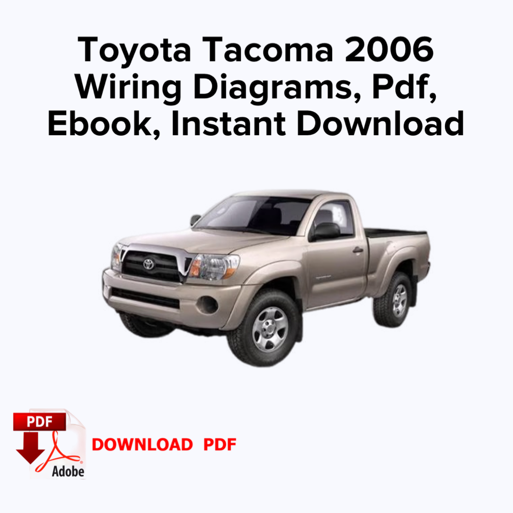 Toyota Tacoma 2006 Schaltpläne, E-Book PDF, Sofort-Download
