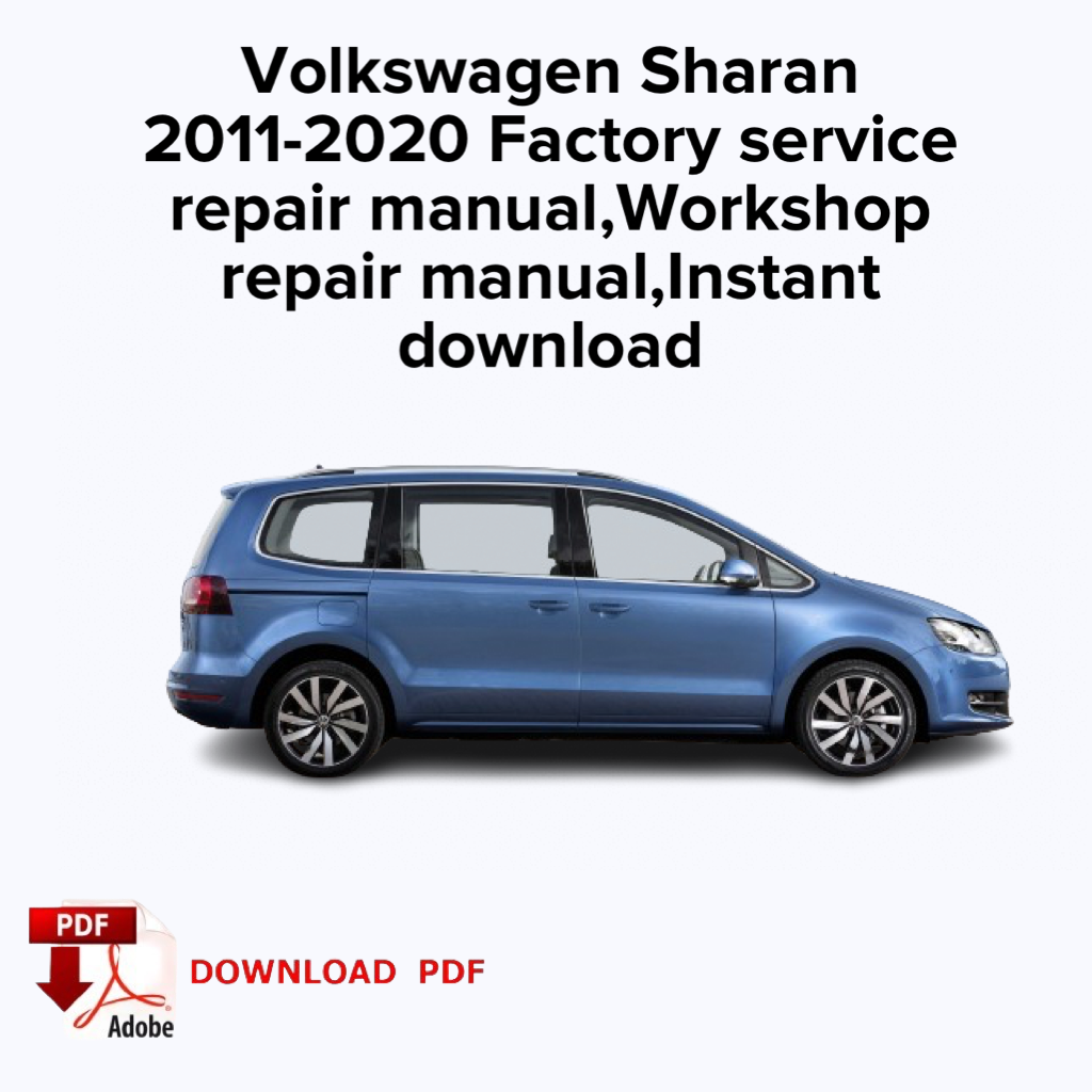 Volkswagen Sharan
2011,2012,2013,2014,2015,2016,2017,2018,2019,2020 Werksservice-Reparaturhandbuch, Werkstatt-Reparaturhandbuch, Sofortiger Download