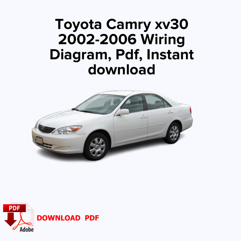 Toyota Camry XV30 2002,2003,2004,2005,2006 Werkstatt-Reparaturhandbuch und Schaltpläne, E-Book, PDF, Buch, Sofort-Download