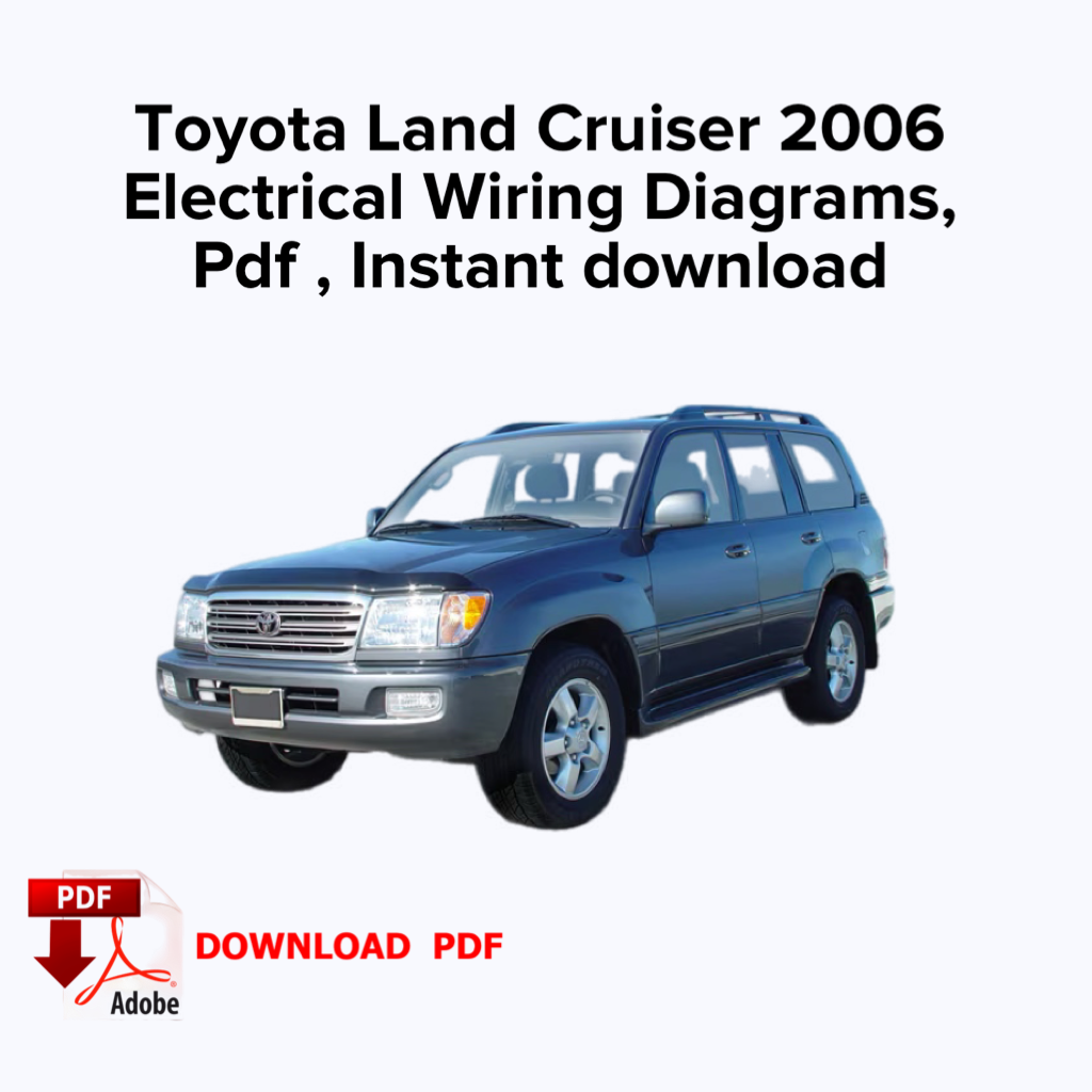 Toyota Land Cruiser 2006 - Elektrische Schaltpläne, E-Book pdf, Sofort-Download