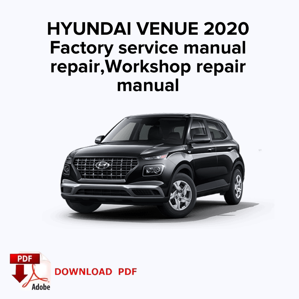 Hyundai Venue 2020
Werksreparaturhandbuch, Werkstattreparaturhandbuch, E-Book