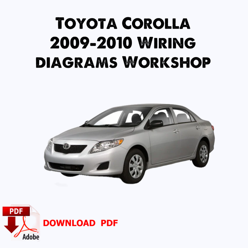 Toyota Corolla 2009-2010 Schaltpläne, E-Book, PDF, digitales Produkt, sofortiger Download