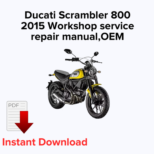 Ducati Scrambler 800 2015 Workshop service repair manual,OEM Manual