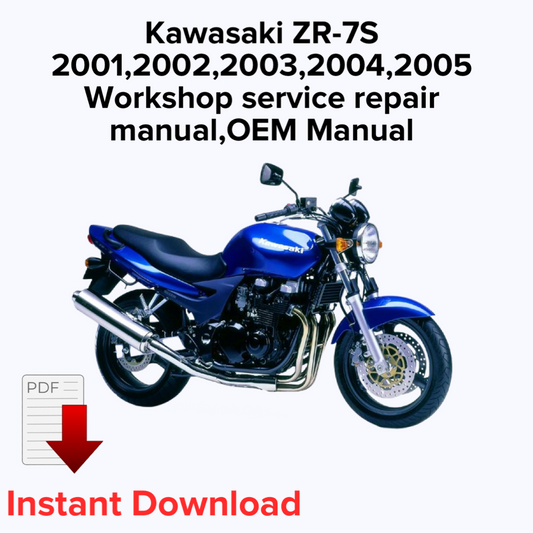 Kawasaki ZR-7S 2001,2002,2003,2004,2005 Workshop service repair manual,OEM Manual