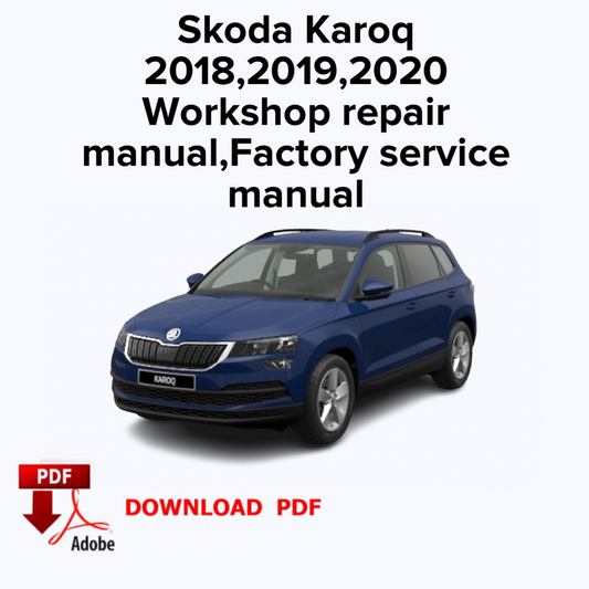 Skoda Karoq
2018,2019,2020
Workshop repair manual,Factory service manual,Ebook Pdf