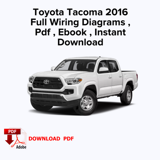 Toyota Tacoma 2016 Schémas de câblage complets, Ebook Pdf, Téléchargement instantané