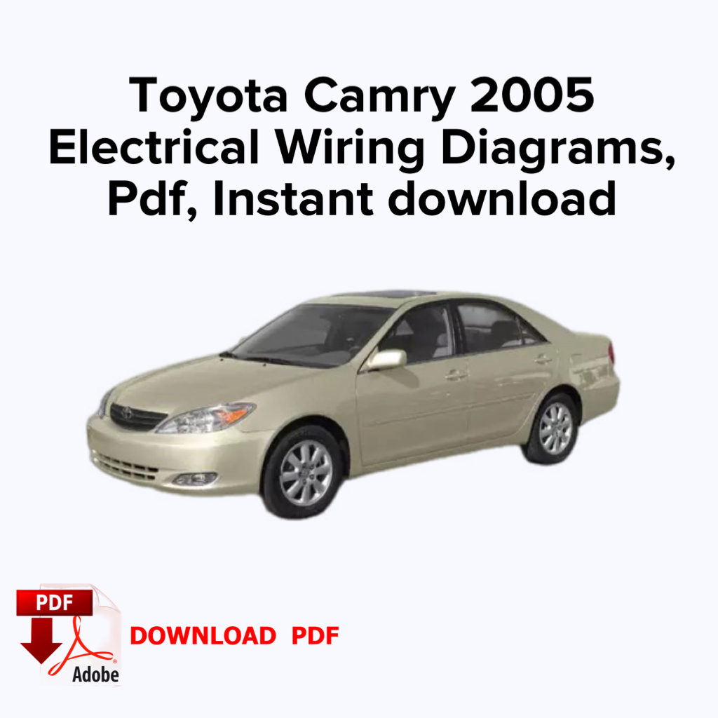 Toyota Camry 2005 Schémas de câblage électrique, Ebook Pdf, Téléchargement instantané