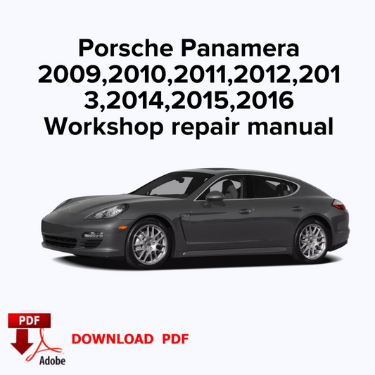 Porsche Panamera
2009,2010,2011,2012,201
3,2014,2015,2016 Workshop repair manual,Factory service manual,Ebook Pdf