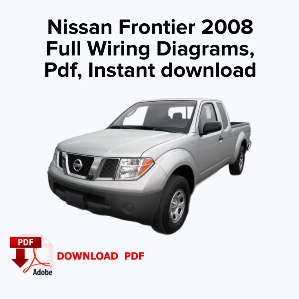 Nissan Frontier 2008 Systemschaltpläne, E-Book PDF, Sofort-Download