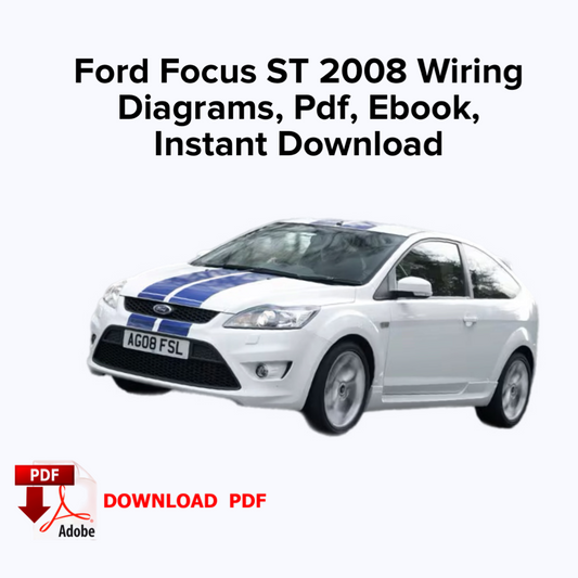 Ford Focus ST 2008 Schaltpläne, E-Book PDF, Sofort-Download