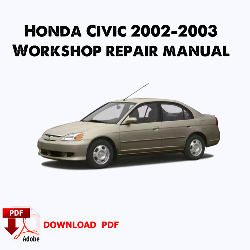 Honda Civic 2002-2003 Werksservice-Reparaturhandbuch, Werkstatt-Reparaturhandbuch, E-Book, Sofort-Download