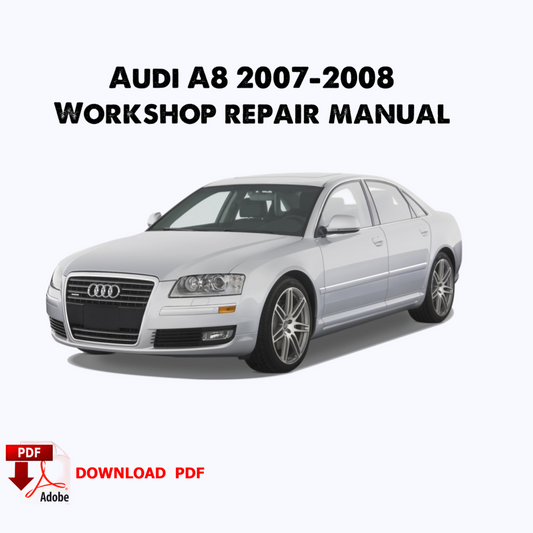 Audi A8 & S8 2004,2005,2006,2007,2008,2009 Factory repair manual, Workshop service repair manual,ebook,pdf, book, INSTANT DOWNLOAD